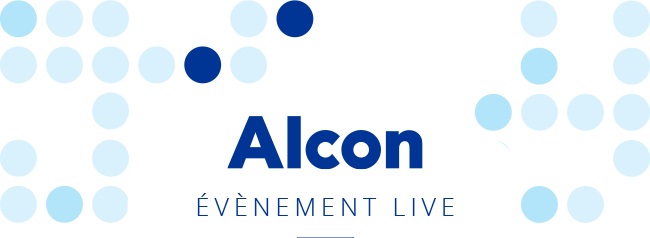 Alcon ÉVÈNEMENT LIVE